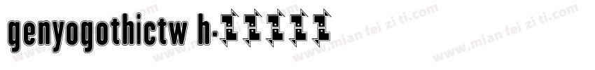 genyogothictw h字体转换